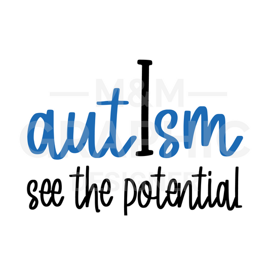 Autism "I see the potential" Digital File